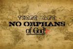Orphans none with God